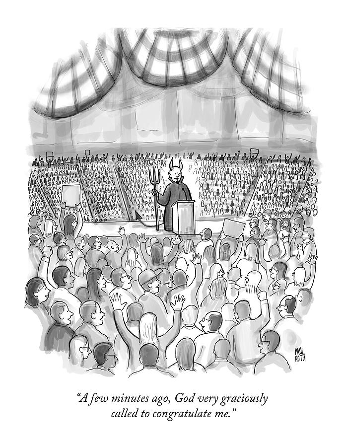A Devil Speaking At A Massive Political Rally Drawing by Paul Noth