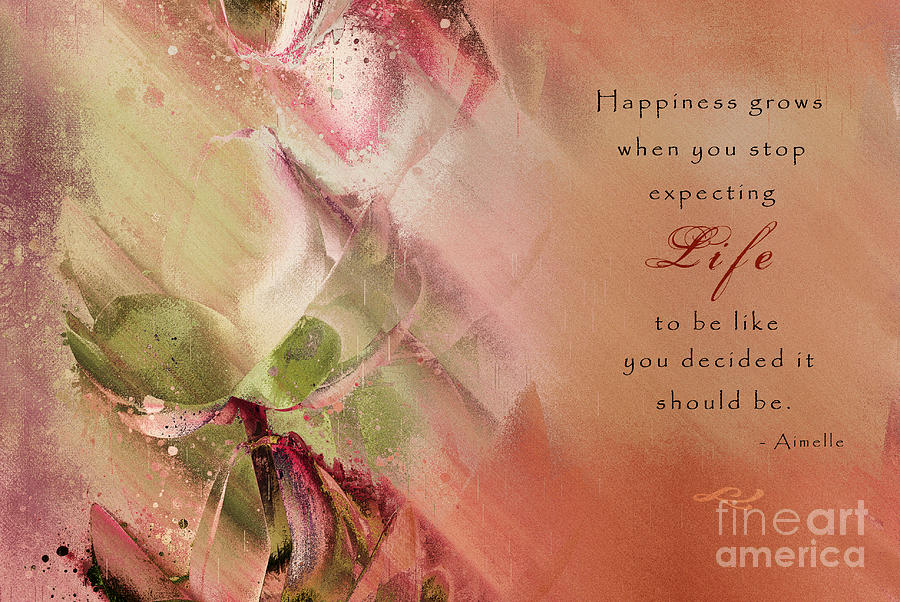 A Fleur de Peau - Happiness Quote 03 Digital Art by Aimelle Ml