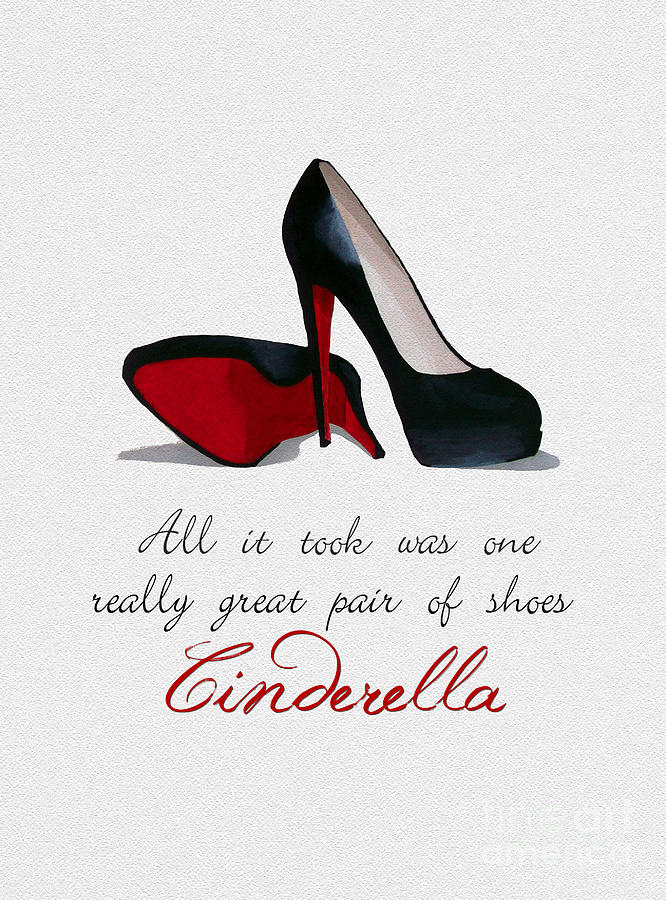 Christian Louboutin Mixed Media - A Great Pair Of Shoes by My Inspiration Christian Louboutin Mixed Media - A Great Pair Of Shoes by My Inspiration