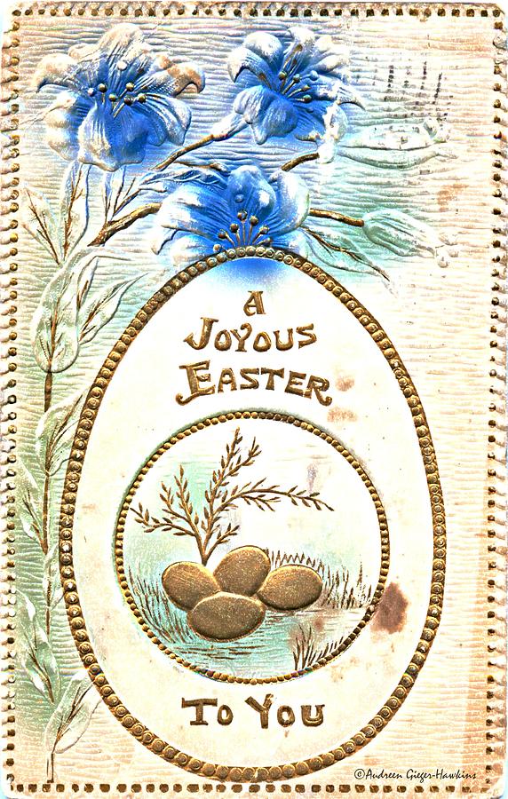 Easter Photograph - A Joyous Easter to You Vintage Postcard by Audreen Gieger