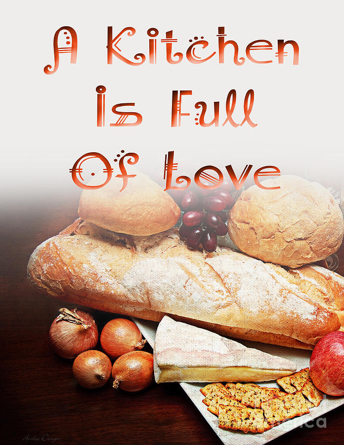 A Kitchen Is Full Of Love 15 Digital Art by Andee Design