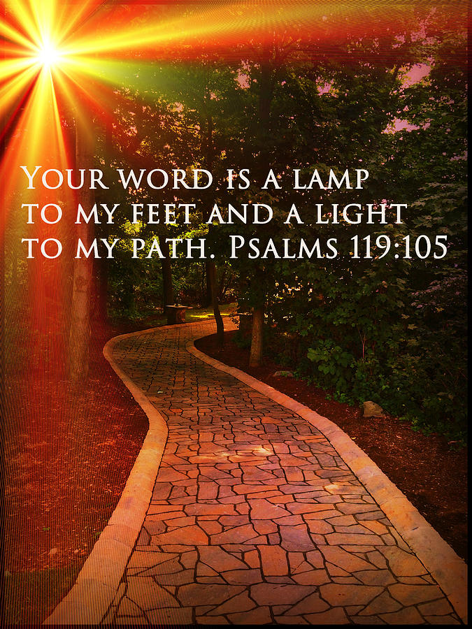 Scripture Photograph - A Light to My Path by Femina Photo Art By Maggie
