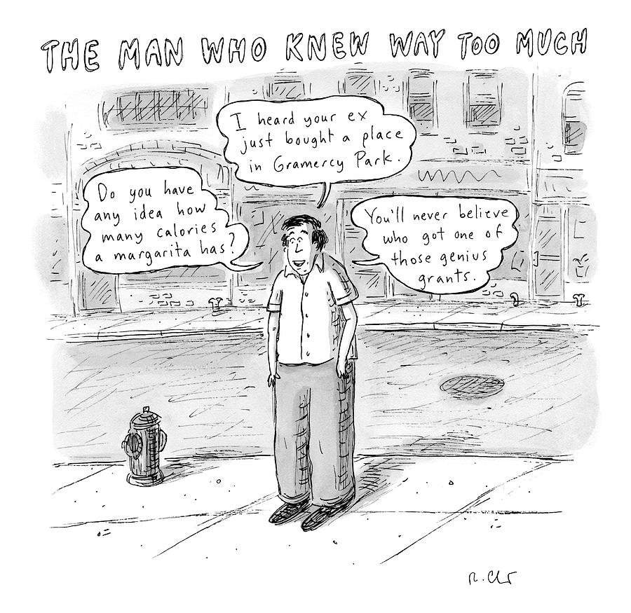 A Man On A Sidewalk Says Drawing by Roz Chast