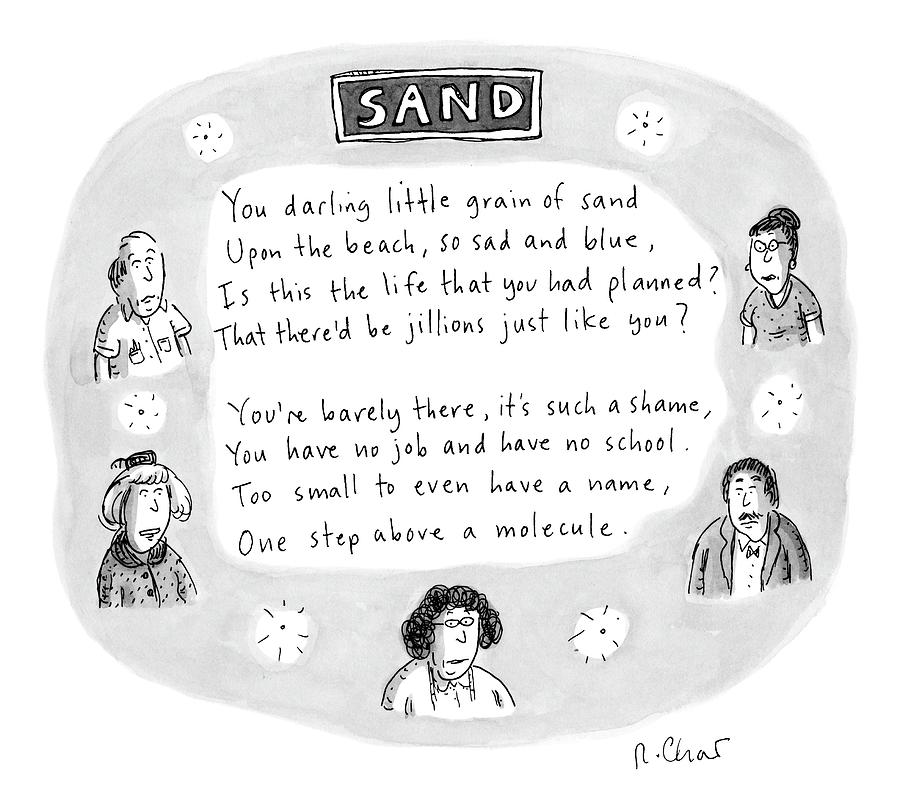 A Melodramatic Poem About Sand Drawing by Roz Chast