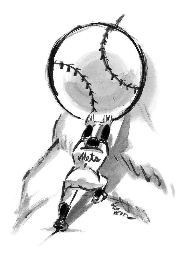 Sisyphus Drawing - A Mets Player Pushes A Giant Baseball by Lee Lorenz