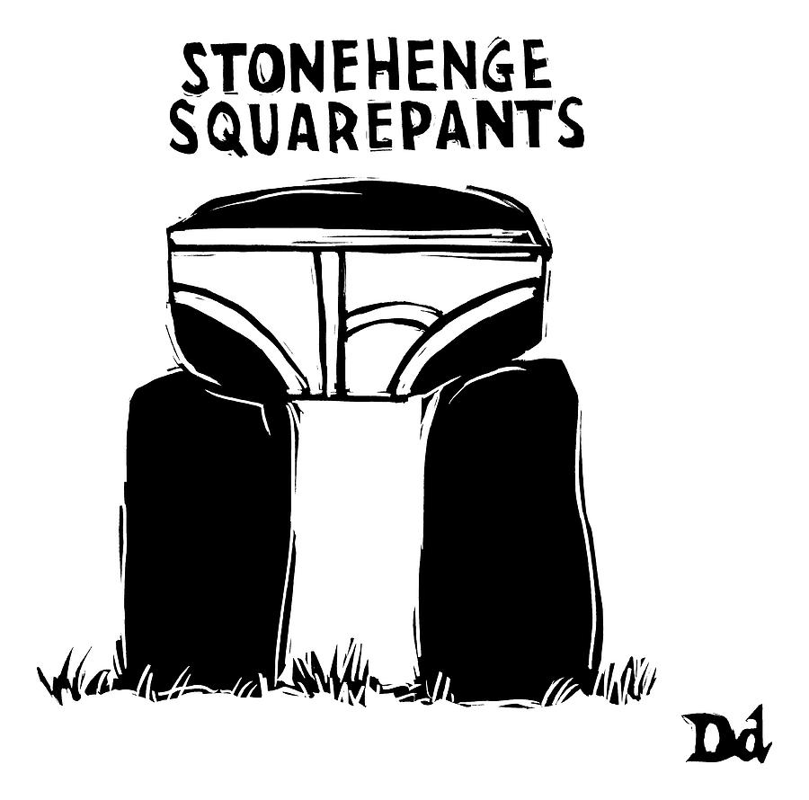 A Mock Stonehenge Wearing Underwear Drawing by Drew Dernavich