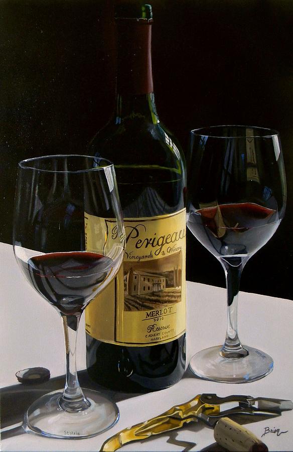 Wine Painting - A Private Reserve by Brien Cole