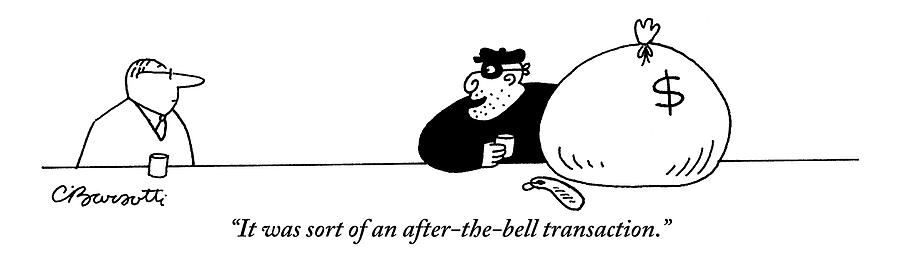 A Robber With A Bag Of Money Is Seen Talking Drawing by Charles Barsotti