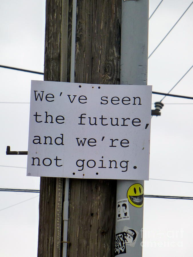 A Sign of the Times Photograph by Jim Simak