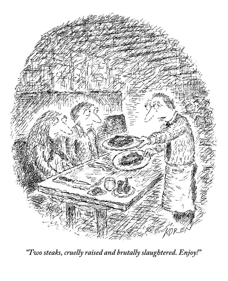 A Waiter Acerbically Serves His Table Two Steaks Drawing by Edward Koren