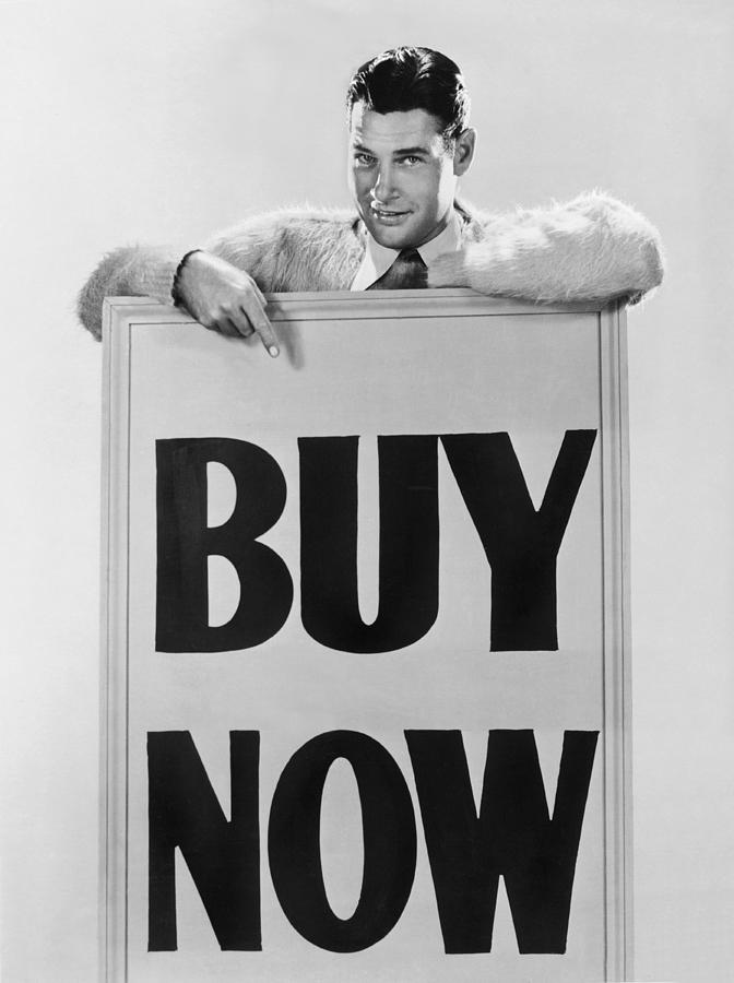 Hollywood Photograph - Actor Says Buy Now by Underwood Archives