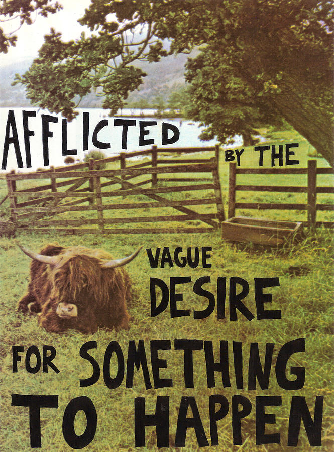 Cow Mixed Media - Afflicted By The Vague Desire For Something To Happen by Neil Campau