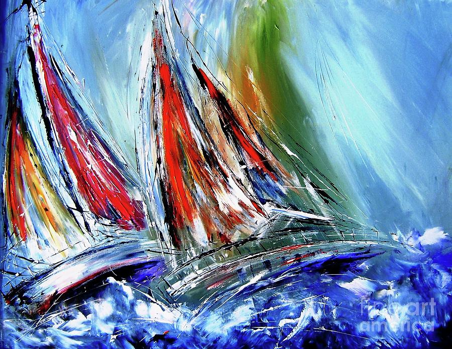 SAILING PAINTINGS Skillful sailors like  stormy seas Painting by Mary Cahalan Lee - aka PIXI