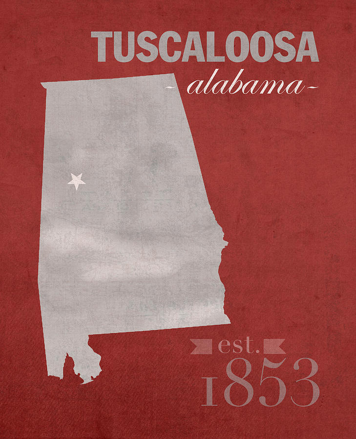 Tuscaloosa Mixed Media - Alabama Crimson Tide Tuscaloosa College Town State Map Poster Series No 008 by Design Turnpike