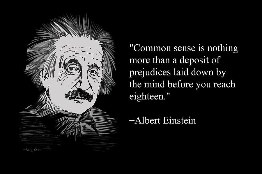 Albert Einstein on Common Sense 28 Painting by ArtGuru Official