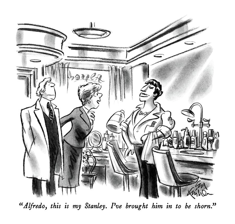 Alfredo, This Is My Stanley. I've Brought Drawing by Ed Fisher - Fine ...