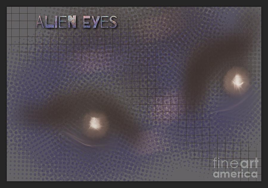 Alien Eyes 3 Digital Art by Joan-Violet Stretch