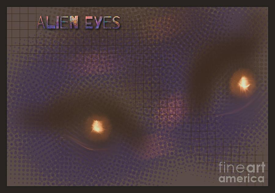 Alien Eyes 4 Digital Art by Joan-Violet Stretch