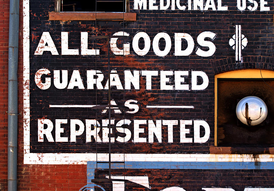 All Goods Guaranteed Photograph by Daniel Woodrum