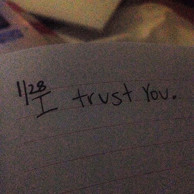 All I Know To Journal Tonight! 
trust: Photograph by Skye Hardy