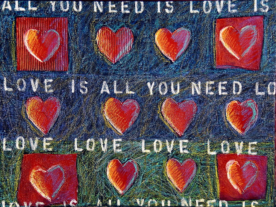 All You Need Is Love 2 Mixed Media by Gerry High