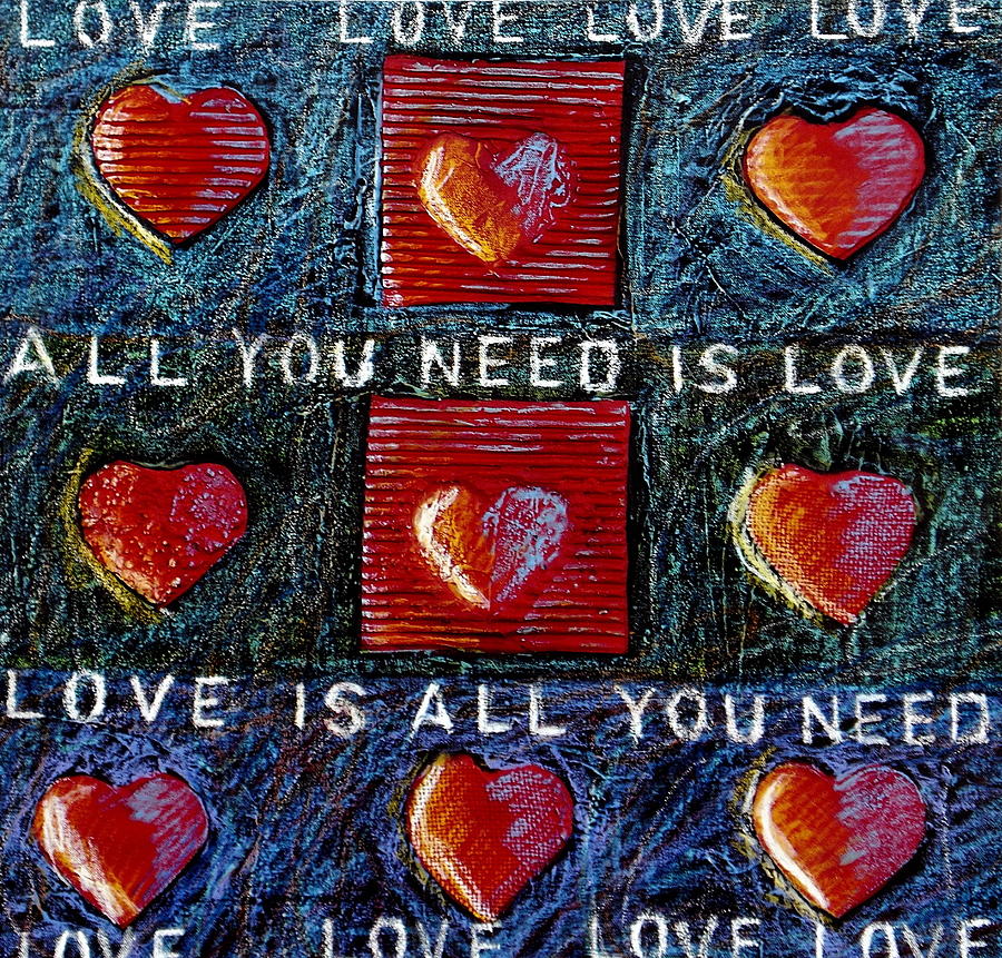 All You Need Is Love 3 Mixed Media by Gerry High
