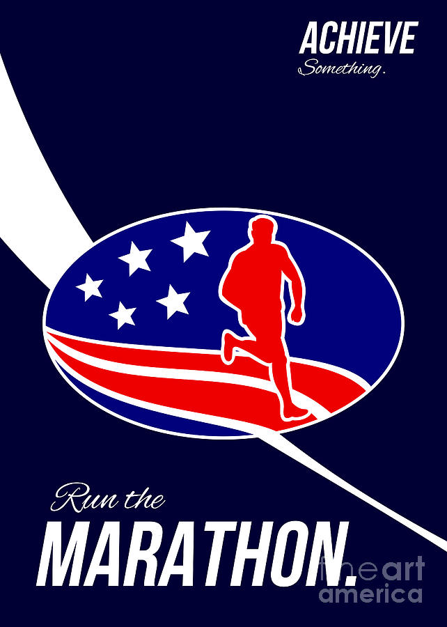 American Marathon Achieve Something Poster Digital Art by Aloysius ...