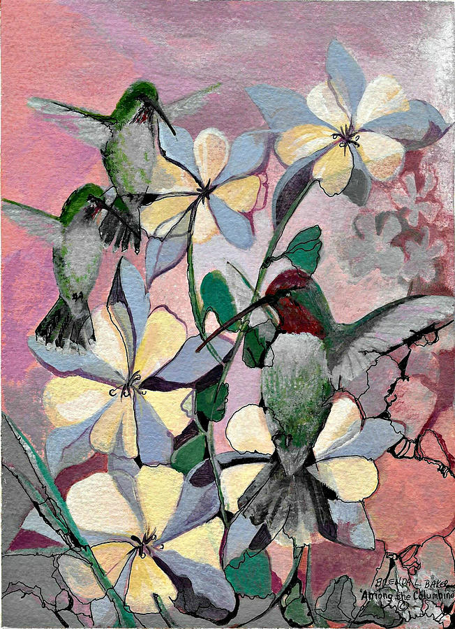 Flower Painting - Among the Columbine by Brenda L  Baker