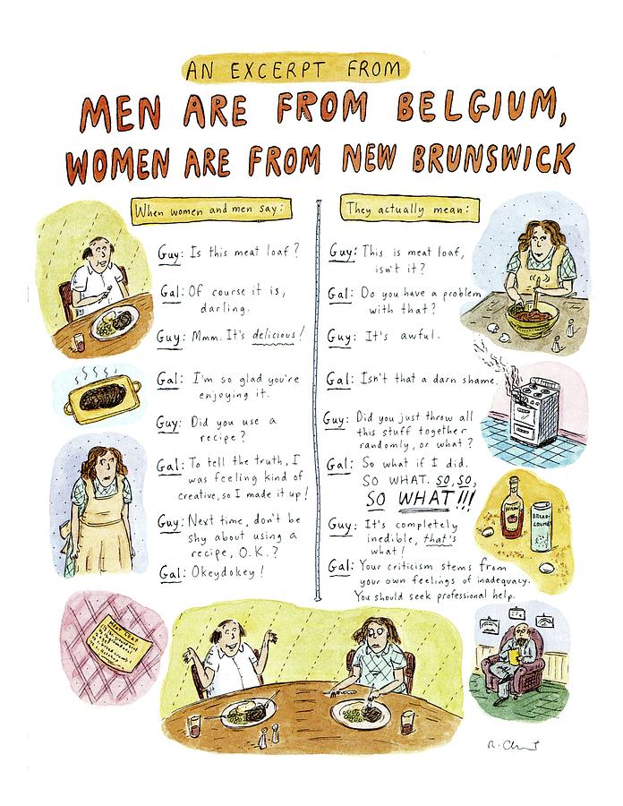An Excerpt From men Are From Belgium Drawing by Roz Chast