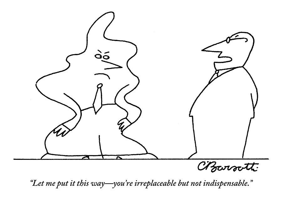 An Executive Fires An Employee Who Is A Strange Drawing by Charles Barsotti