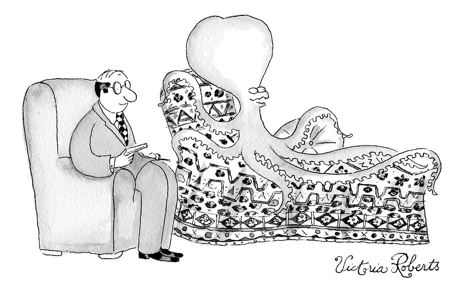 An Octopus Or Squid Lays On A Psychiatrist Or Drawing by Victoria Roberts