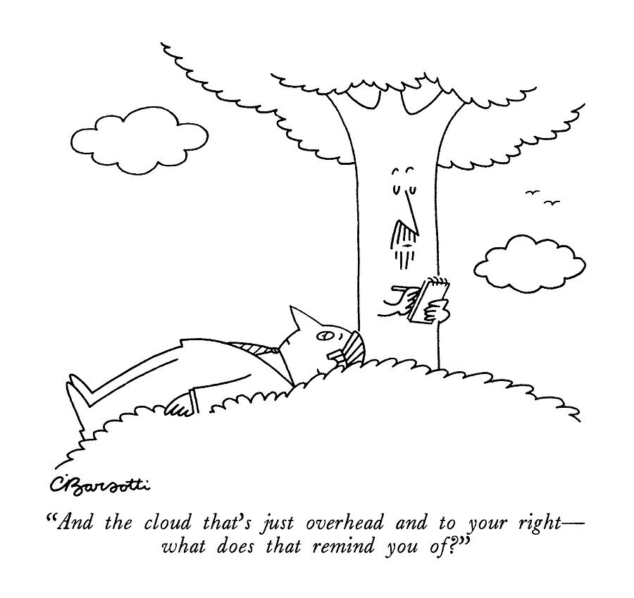And The Cloud Thats Just Overhead Drawing by Charles Barsotti