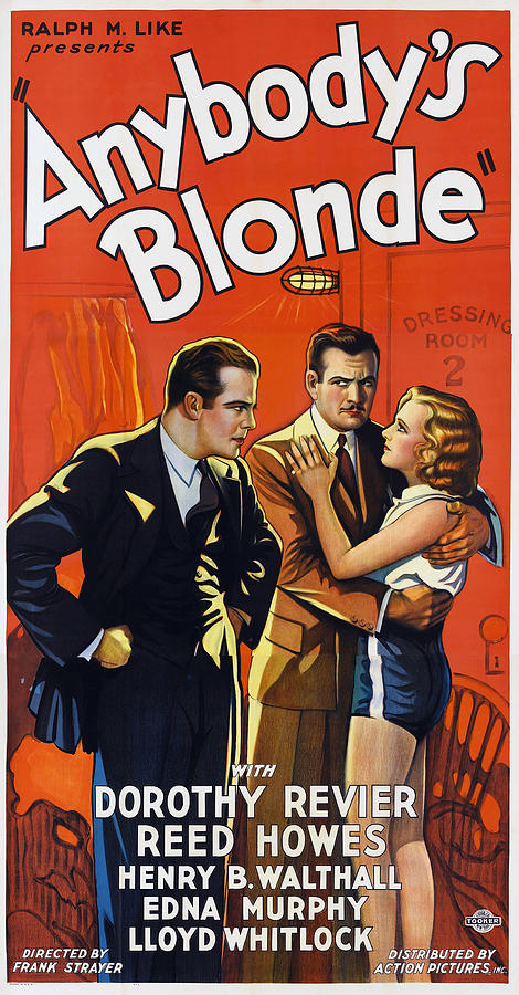 Movie Photograph - Anybodys Blonde, L-r Reed Howes, Henry by Everett
