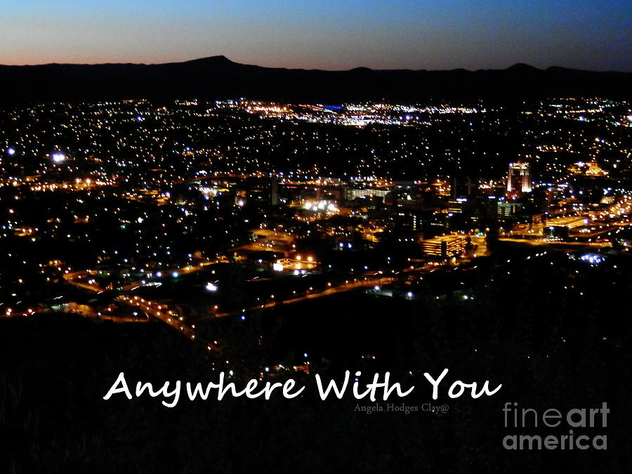 Anywhere Digital Art - Anywhere with You by Angelia Hodges Clay