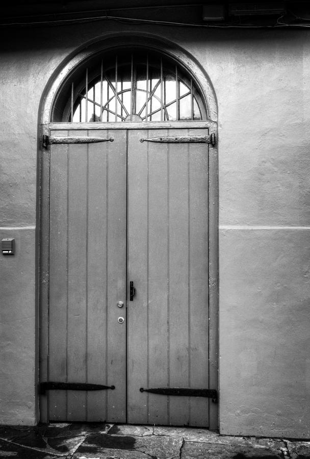 New Orleans Photograph - Arched Door in New Orleans in Black and White by Greg and Chrystal Mimbs