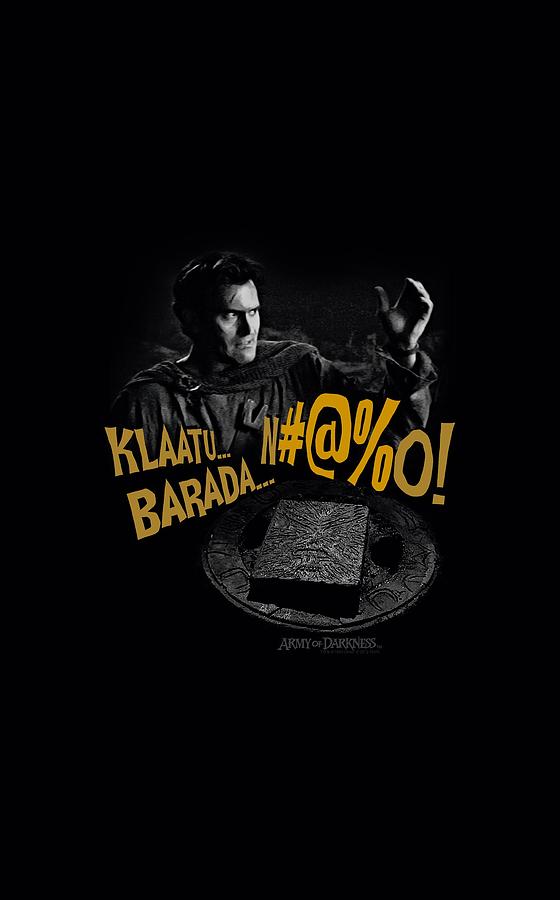 Army Of Darkness - Klaatu...barada Digital Art by Brand A