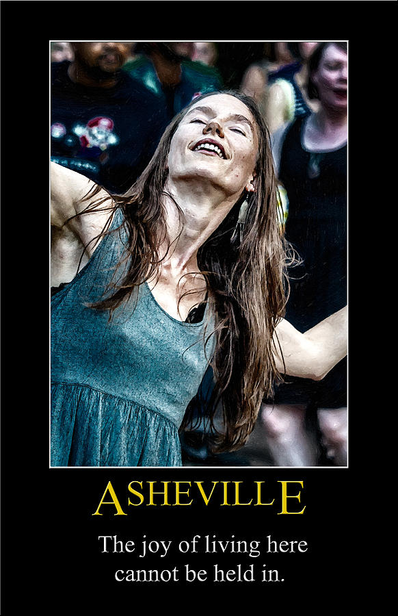 Asheville Digital Art - Asheville Joy Poster by John Haldane