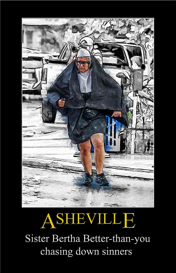 Asheville Nuns Poster Digital Art by John Haldane