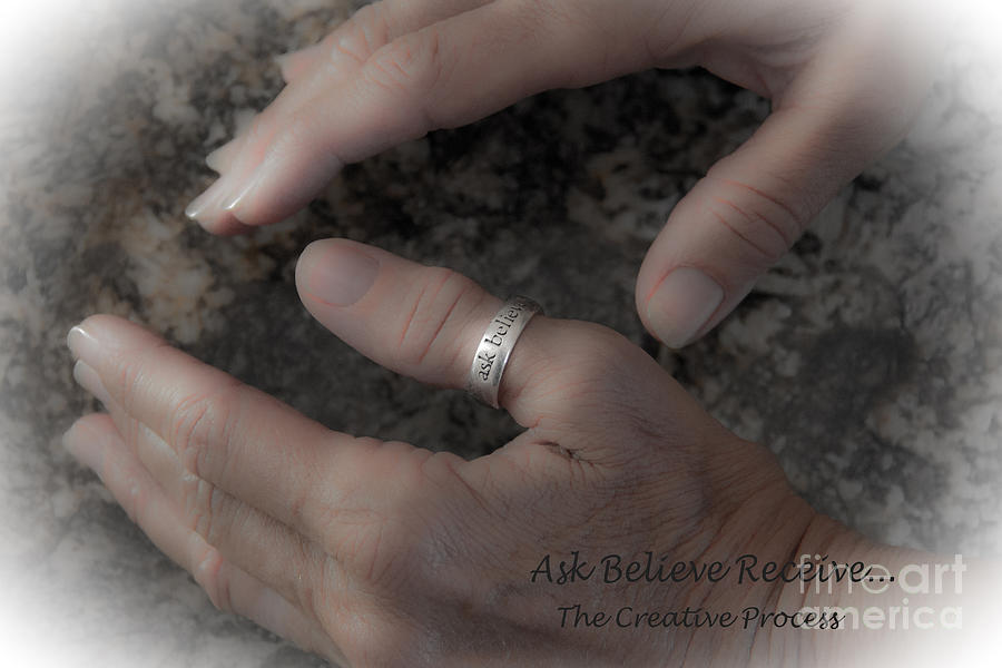 Ring Photograph - Ask Believe Receive by Bob Hislop