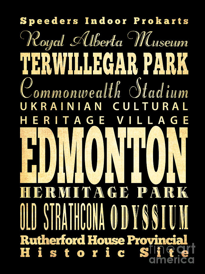 Typography Digital Art - Attraction and Famous Places of  Edmonton Canada by Joy House Studio