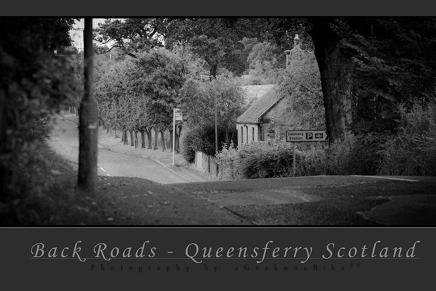 Backroads - Queensferry Photograph by AGeekonaBike Photography