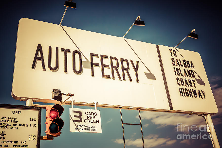 Balboa Island Auto Ferry Sign Newport Beach Picture Photograph by Paul Velgos