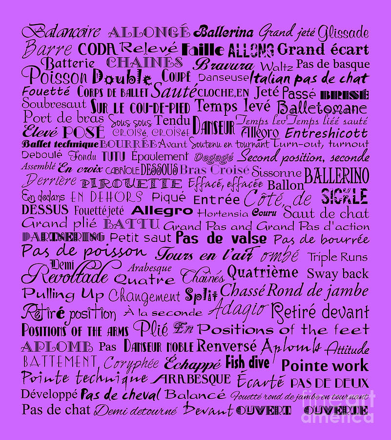 Ballet Terms Black On Purple Mixed Media by Andee Design