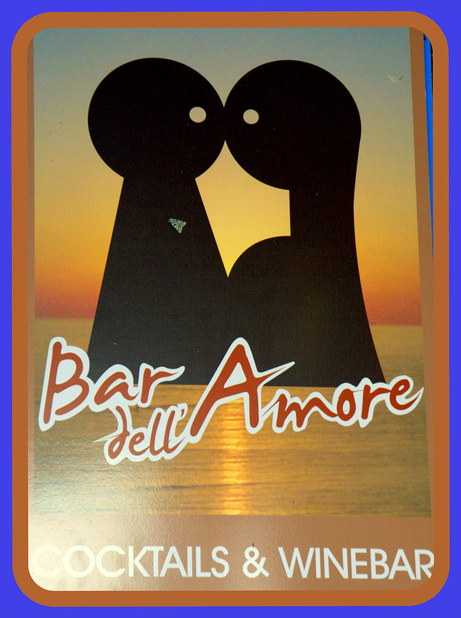 Bar dell Amore Photograph by Caroline Stella