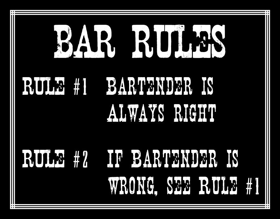 Bar Rules Digital Art by Jaime Friedman