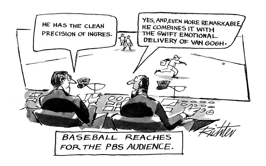 Baseball Reaches For The Pbs Audience: Drawing by Mischa Richter