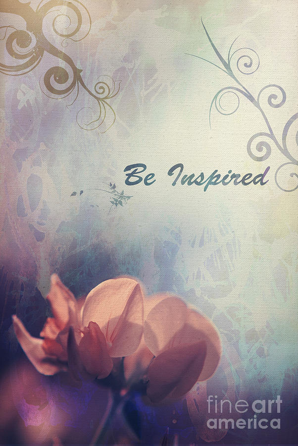 Be Inspired 01b - Poster Photograph by Aimelle Ml