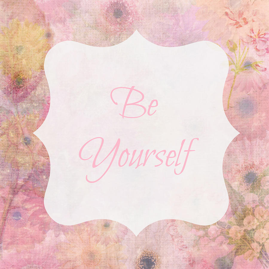 Be Yourself Daisies Digital Art by Inspired Arts