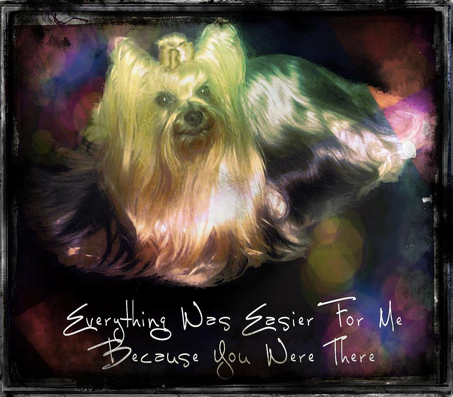Dog Digital Art - Because You Were There by Kathy Tarochione