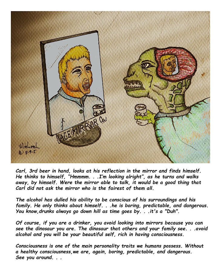 Dinosaur Painting - Beer drinker in the Mirror by Michael Shone SR